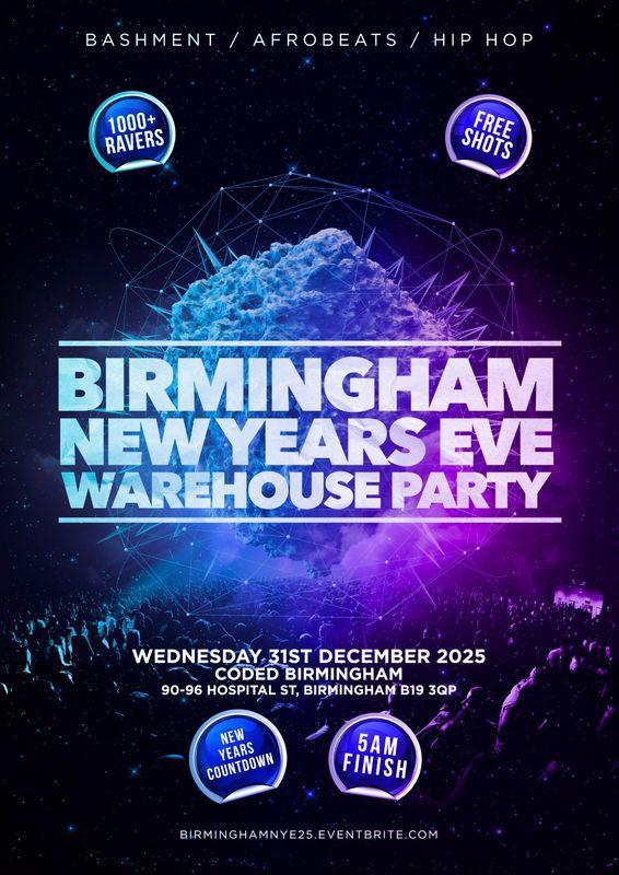 Birmingham New Year's Eve Warehouse Party - Everyone Free Before 12AM