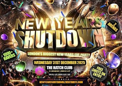 New Years Shutdown - London’s Biggest New Year Eve Party