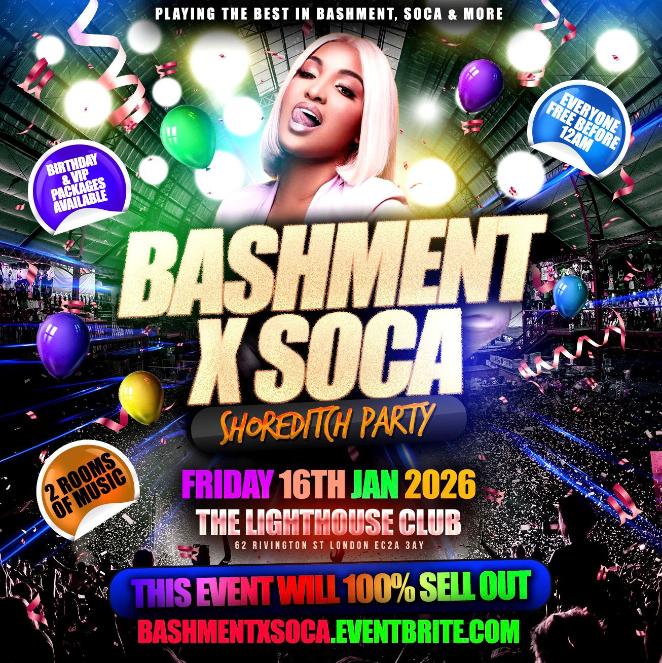Bashment X Soca - Shoreditch Party - Everyone Free Before 12AM