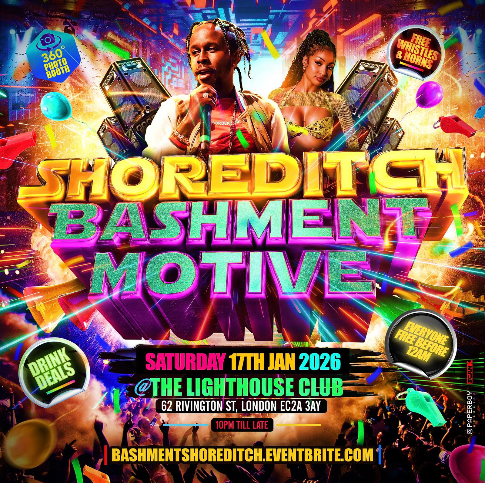  Shoreditch - Bashment Motive - Everyone Free Before 12AM