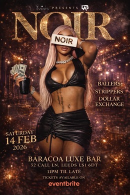 NOIR - Leeds