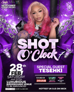 TESEHKI SHOT O’CLOCK 7 - BIRMINGHAM CITY (ZEUS NETWORK TV BADDIES USA)