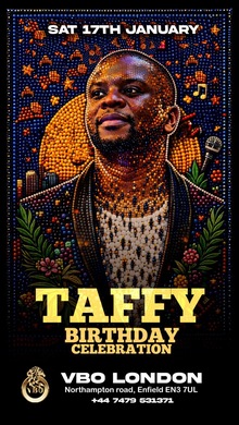 AFROBEATS NIGHT AT VBO LONDON - CEO Taffy Birthday Celebration 