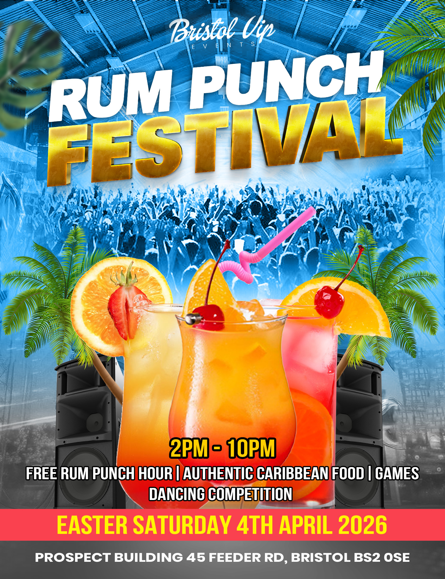 Rum Punch Festival - Bristol 4th April 