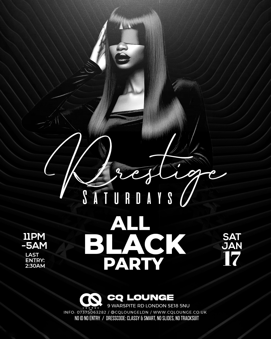 PRESTIGE SATURDAY ALL BLACK PARTY 