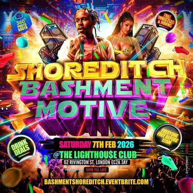  Shoreditch - Bashment Motive - Everyone Free Before 12AM