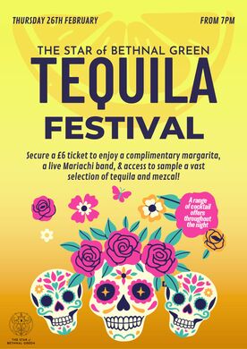 Tequila Festival @ The Star of Bethnal Green // FREE MARGARITAS