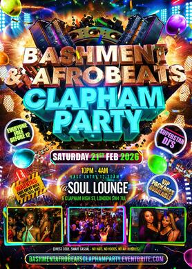 Bashment & Afrobeats Clapham - Everyone Free Before 12AM