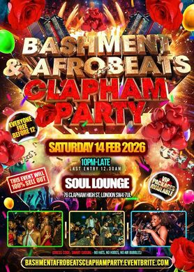 Bashment & Afrobeats Clapham Party - Everyone Free Before 12AM