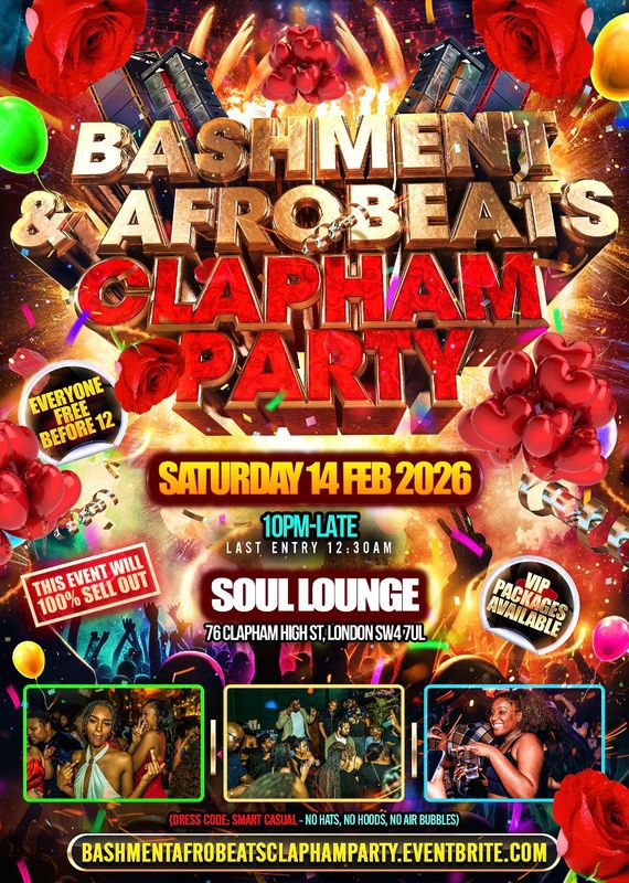 Bashment & Afrobeats Clapham Party - Everyone Free Before 12AM