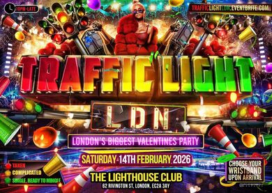 Traffic Light LDN - London’s Biggest Valentines Party