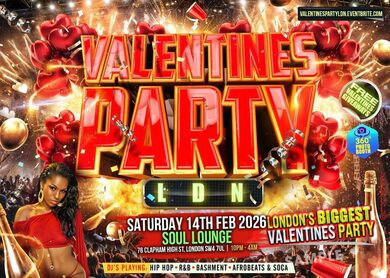 Valentines Party LDN - Hip Hop / R&B / Bashment / Afrobeats
