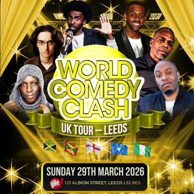 WORLD COMEDY CLASH 2026 - LEEDS