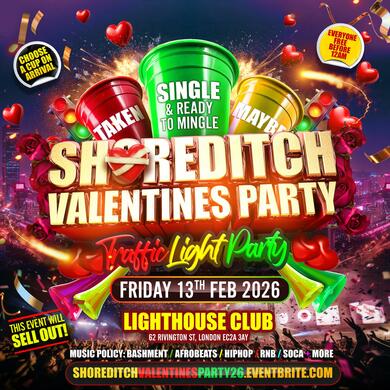 Soreditch Valentines Party - Traffic Light Edition