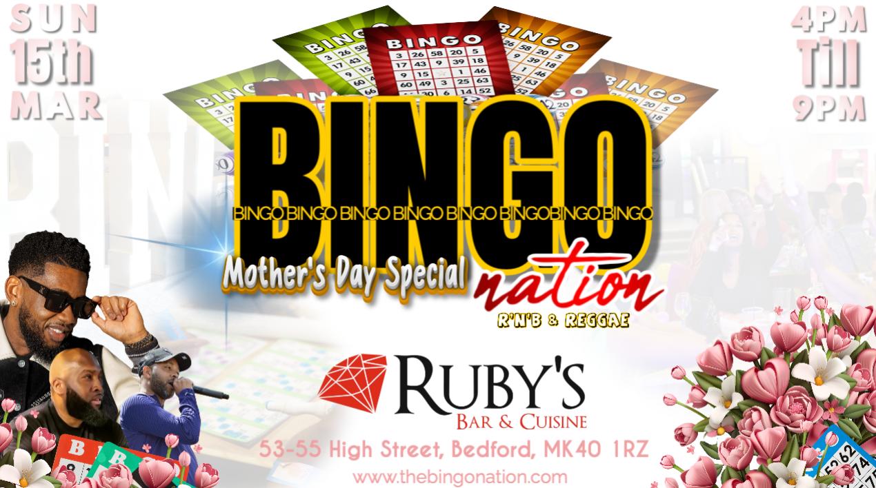 BINGO NATION BEDFORD (MOTHERS DAY SPECIAL) RNB & REGGAE 