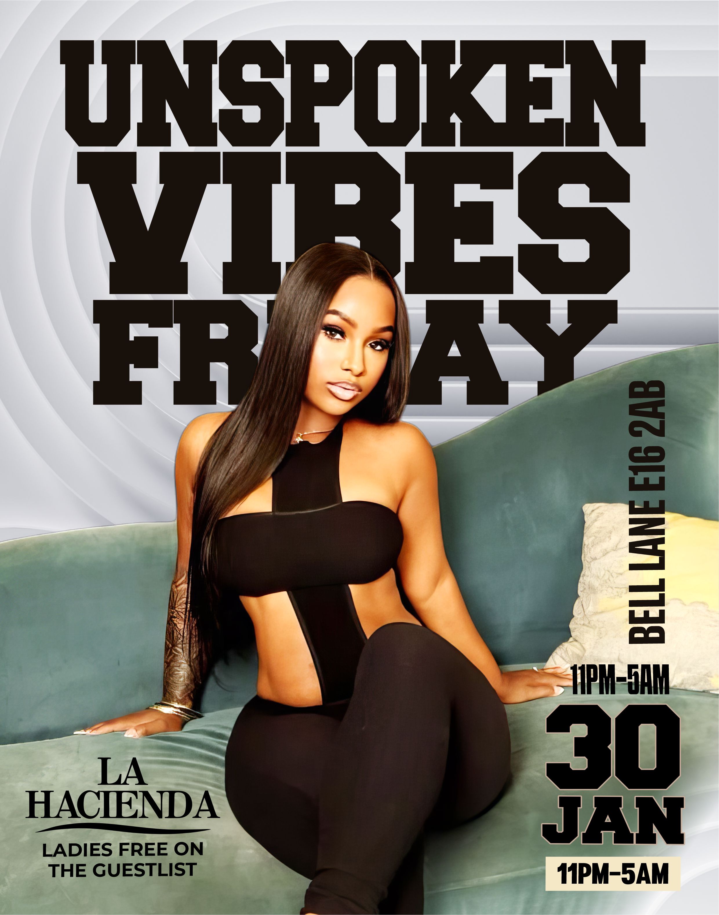 UNSPOKEN VIBES FRIDAY 30th JAN @ LA HACIENDA                            