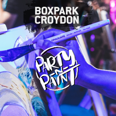 Party N Paint @ Boxpark Croydon (Sip & paint Party)