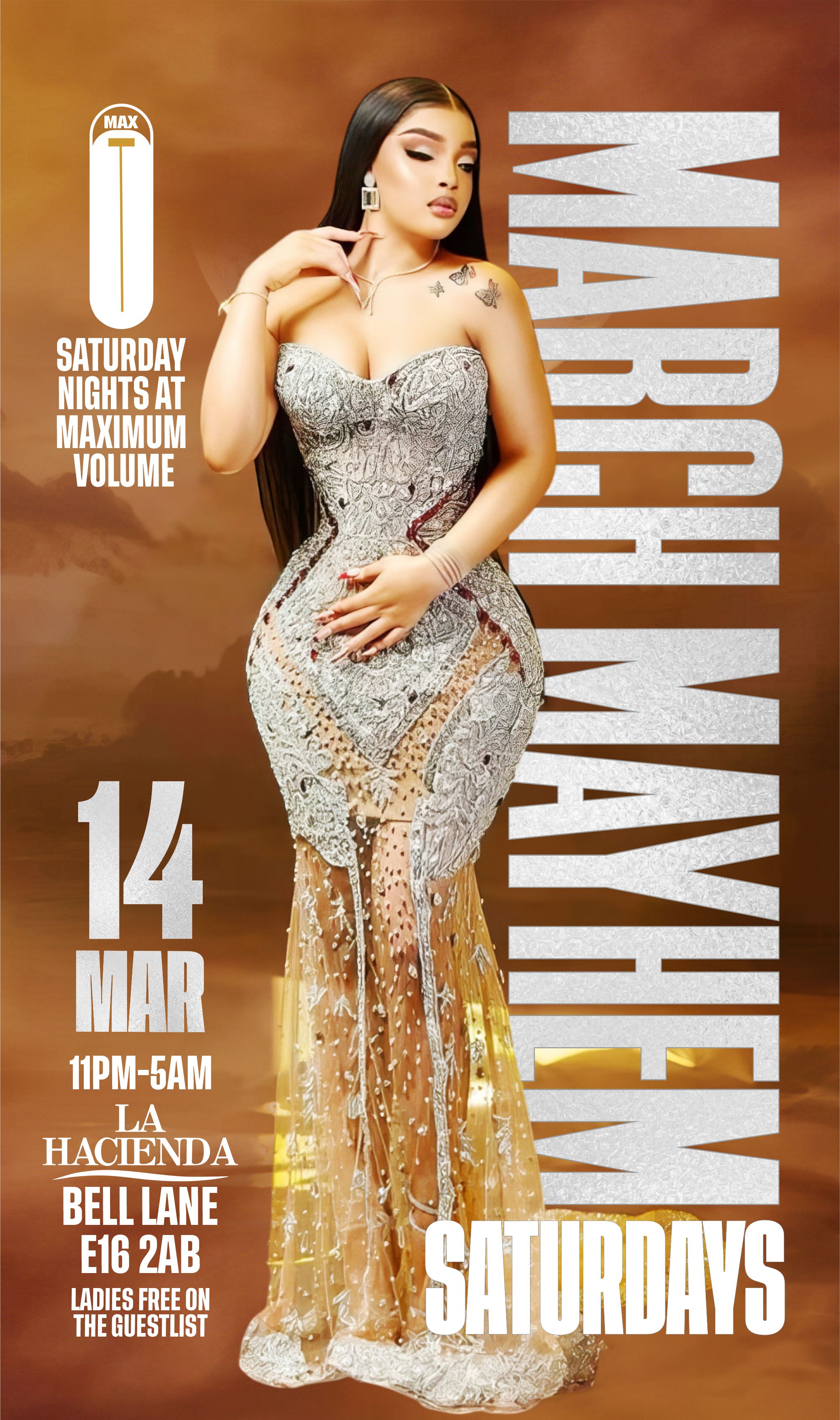  MARCH MAYHEM SATURDAYS AT  LA HACIENDA 14TH OF MARCH