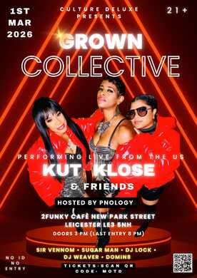 GROWN COLLECTIVE RNB - KUT KLOSE LIve in Leicester