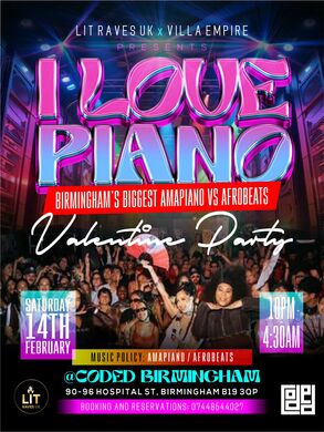 I Love Piano - Amapiano VS Afrobeats Valentine Party
