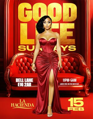 VALENTINE SPECIAL GOOD LIFE SUNDAY FEB 15th @ LA HACIENDA                                                         