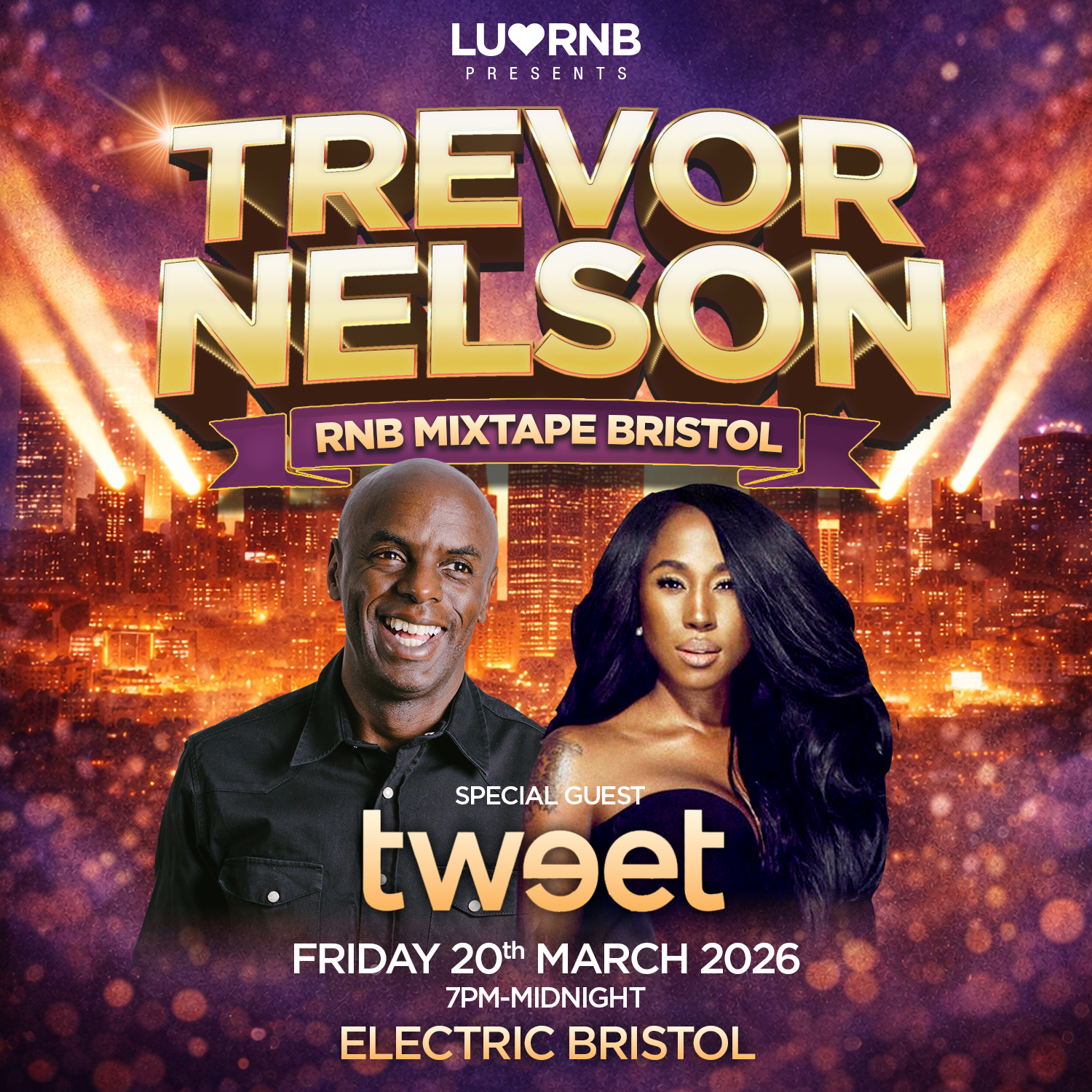Trevor Nelson's RNB Mixtape BRISTOL + Special Guest TWEET
