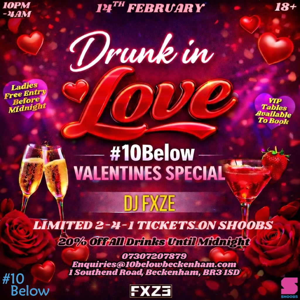 DRUNK IN LOVE - #10BELOW VALENTINES SPECIAL