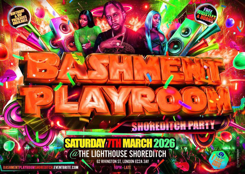 Bashment Playroom - Shoreditch Party
