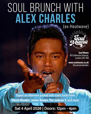 Soul Brunch with Alex Charles ( ex Heatwave)