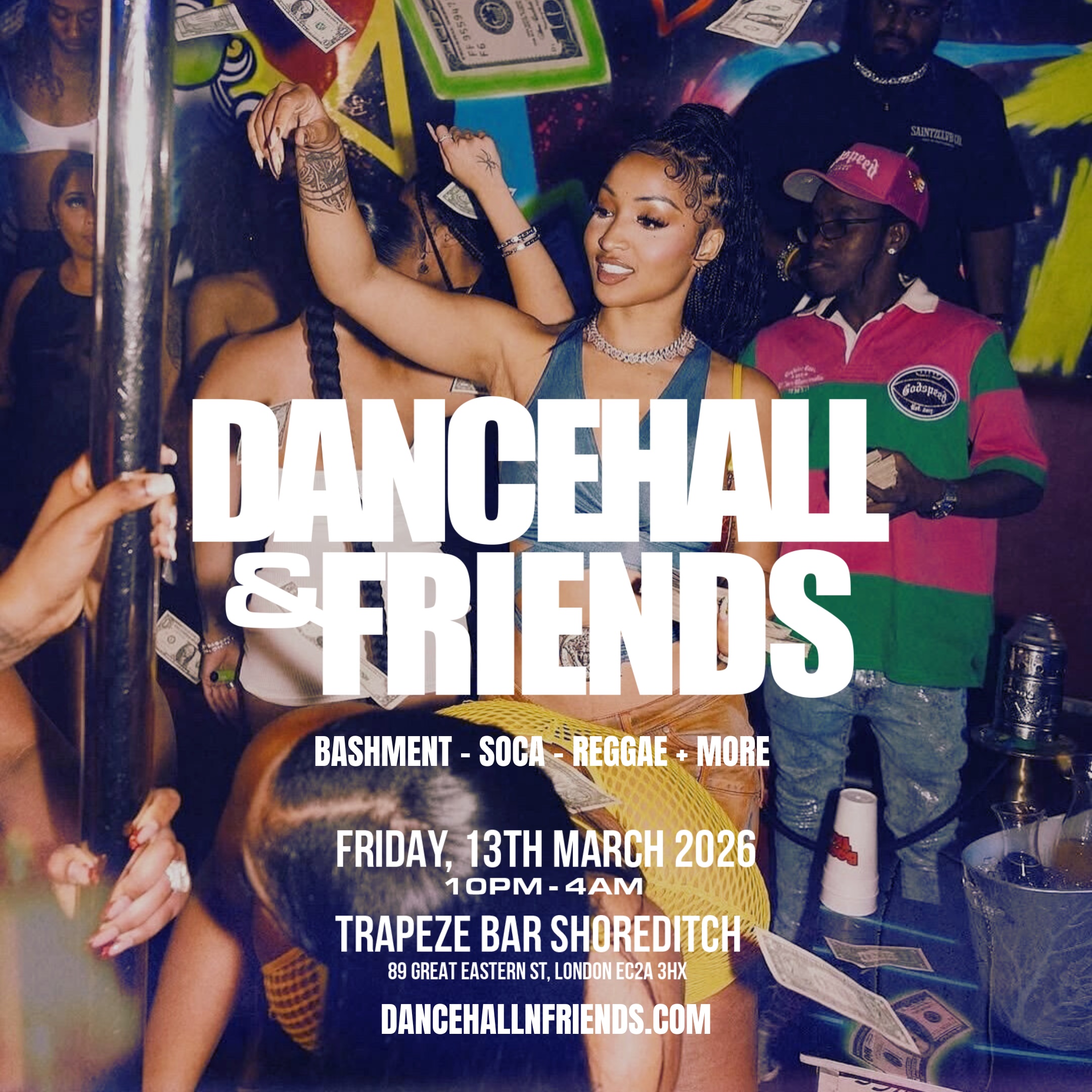 DANCEHALL & FRIENDS - Bashment, Soca, Reggae until 4AM