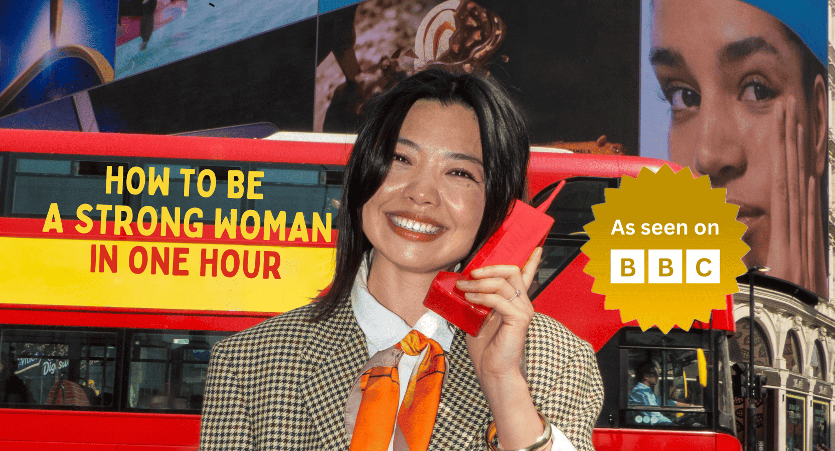 Strong Woman - The Feel-Good Experience in London Piccadilly