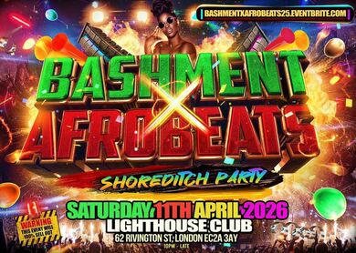 Bashment X Afrobeats - Shoreditch Party