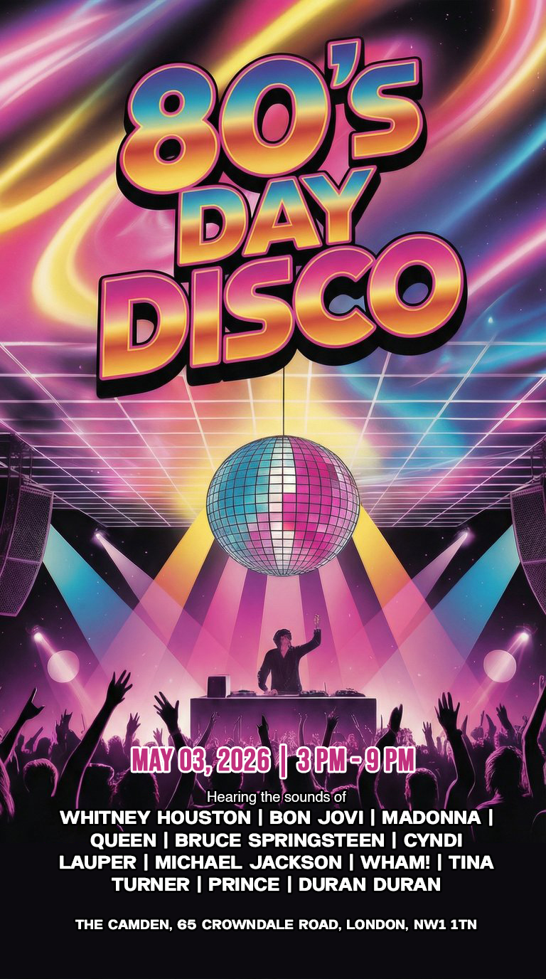 80’s Day Disco – Bank Holiday Party at The Camden London