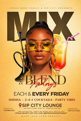 MIX AND BLEND FRIDAYS