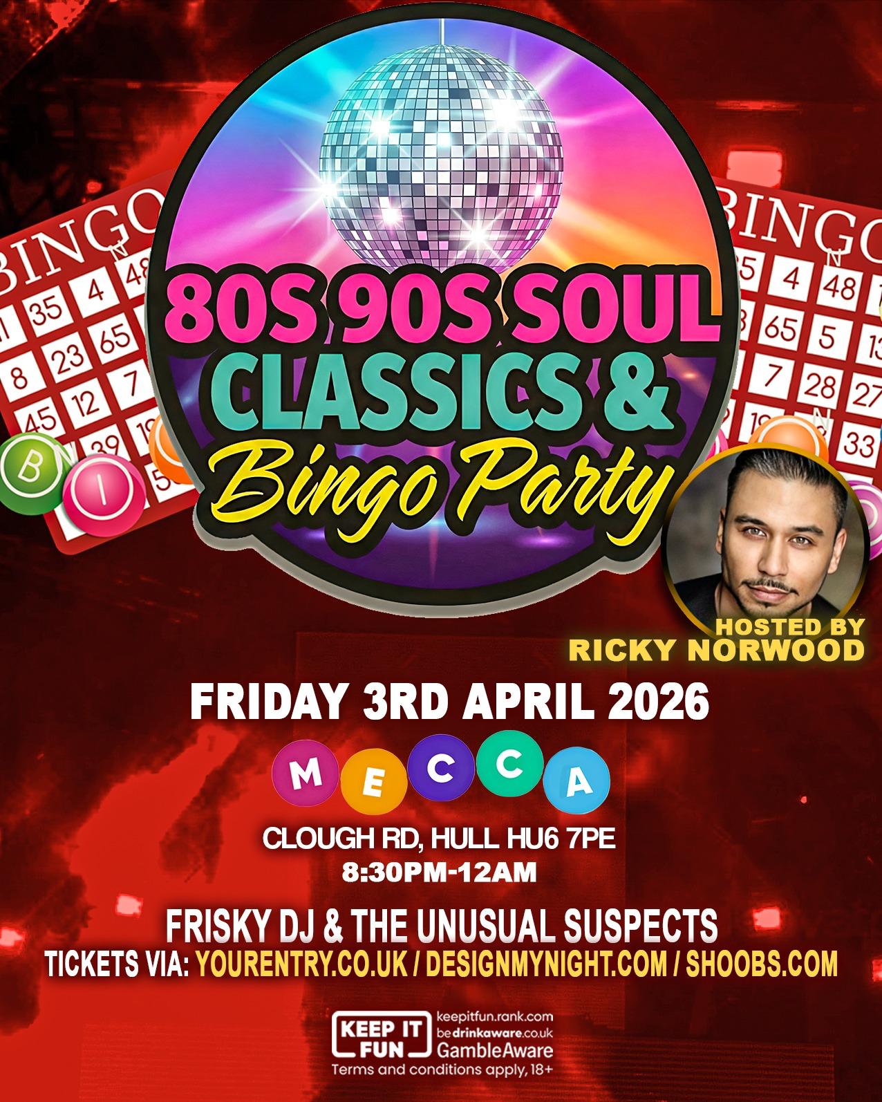 80s, 90s Soul Classics & Bingo Party