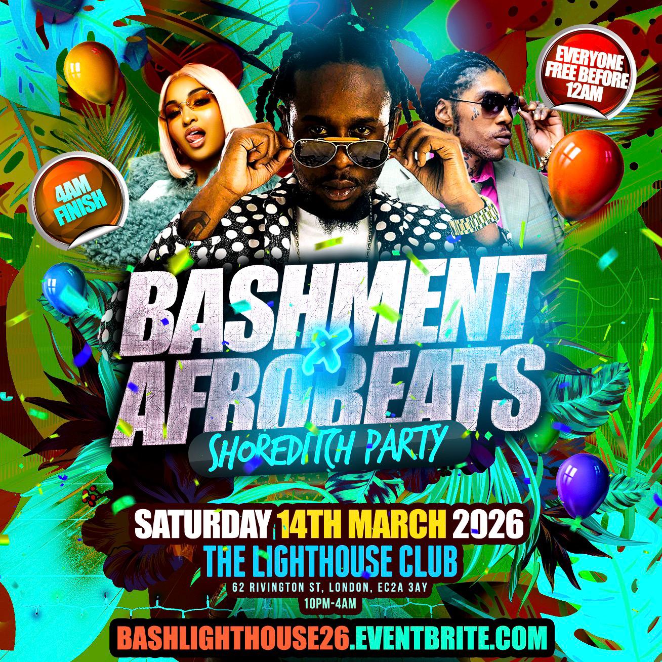 Bashment x Afrobeats - Shoreditch Party (Everyone Free Before 12AM)