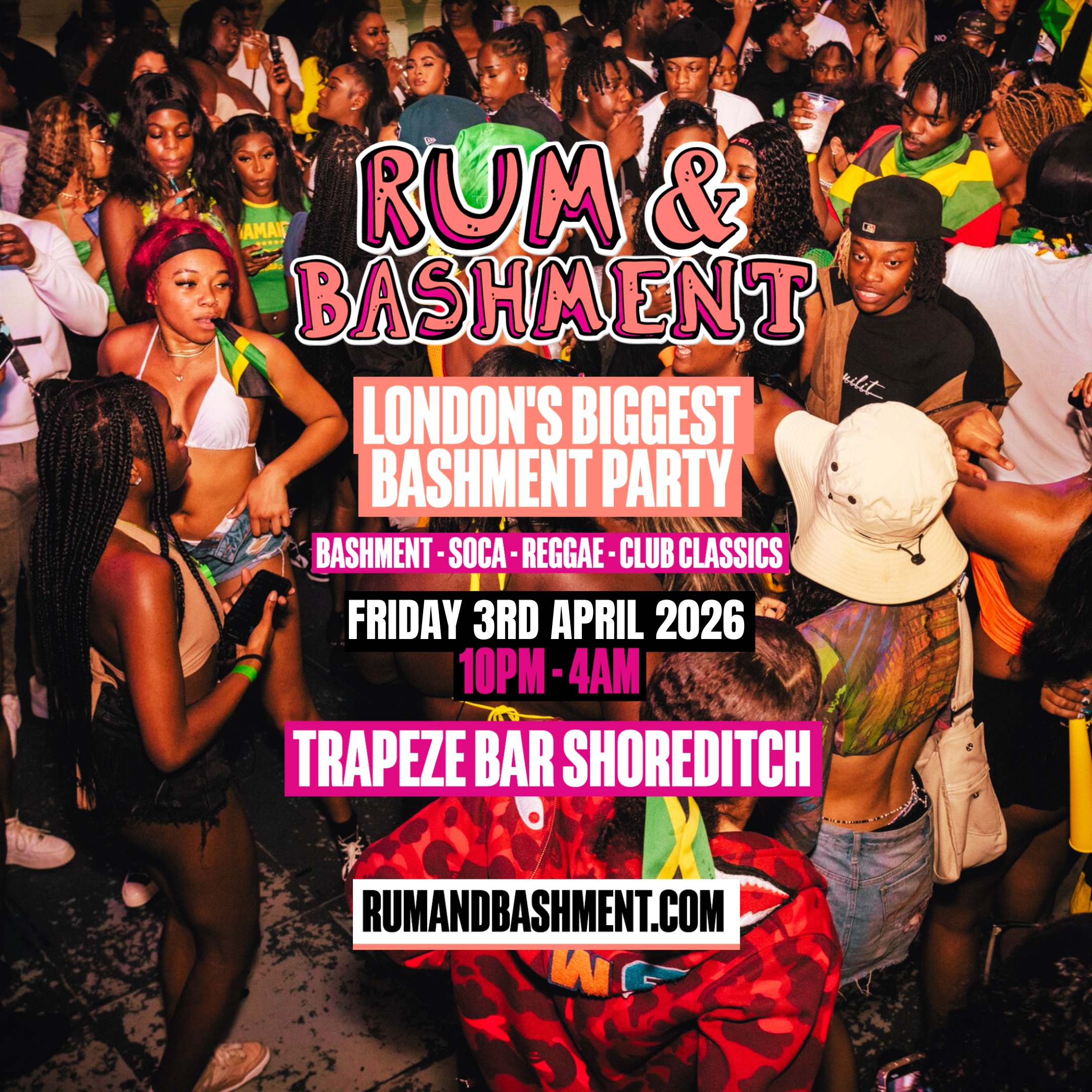 RUM & BASHMENT - Bashment, Soca, Reggae in Shoreditch