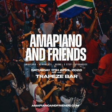 AMAPIANO & FRIENDS - Amapiano & Afrobeats in Shoreditch