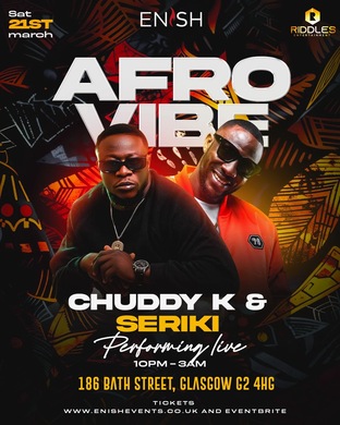 Chuddy K & Seriki