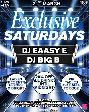 EXCLUSIVE SATURDAYS