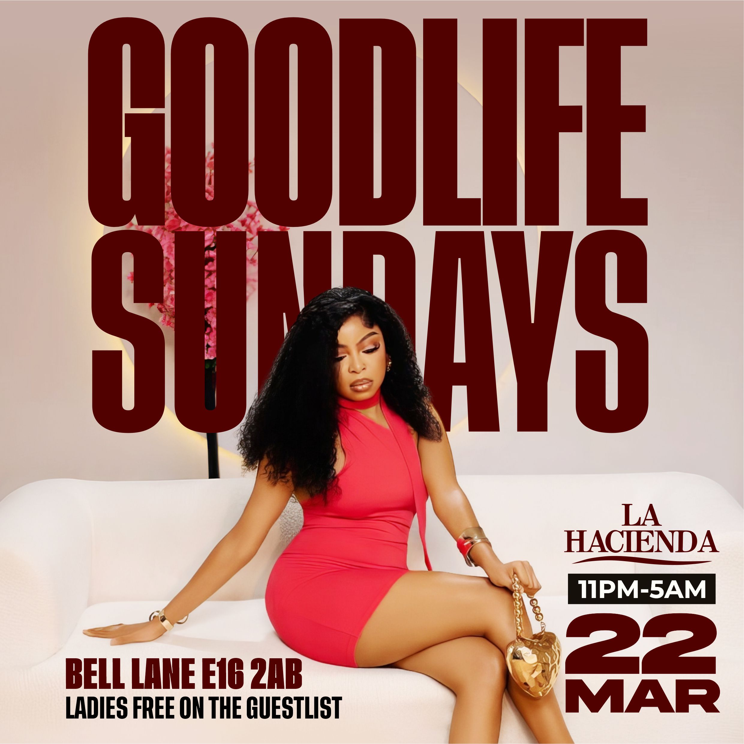 GOOD LIFE SUNDAY MARCH 22nd @ LA HACIENDA                                                              