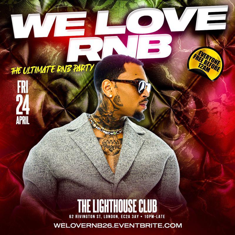 We Love RNB - Everyone Free Before 12AM