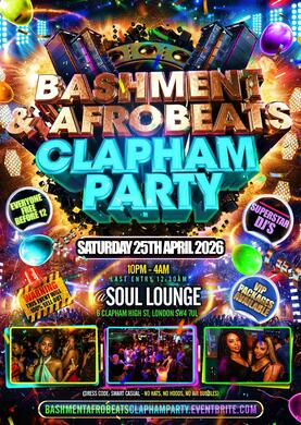 Bashment & Afrobeats Clapham Party- Everyone Free Before 12AM