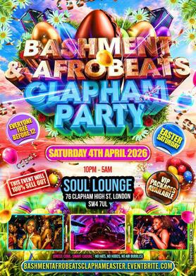 Bashment & Afrobeats Clapham Party- Everyone Free Before 12AM