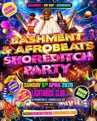Bashment & Afrobeats - Shoreditch Party