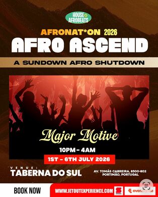 DAY 3 AFTER PARTY - AFRONAT*ON PORTUGAL 