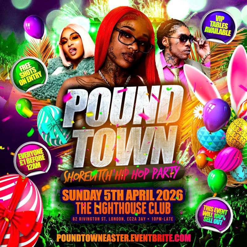 Pound Town - Shoreditch Hip Hop Party