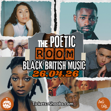 The Poetic Room - Black British Music Edition