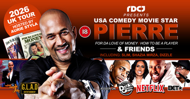 RDCJ PRESENTS USA COMEDY MOVIE STAR PIERRE & FRIENDS- Leeds 