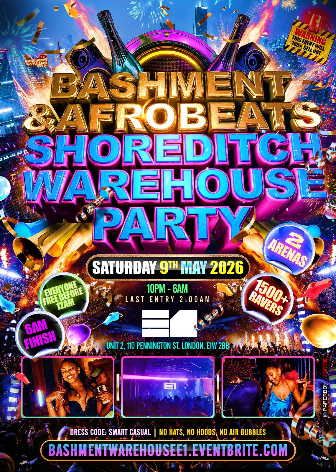 Bashment & Afrobeats Shoreditch Party 1500+ Ravers / 6AM Finish - Everyone Free Before 12AM